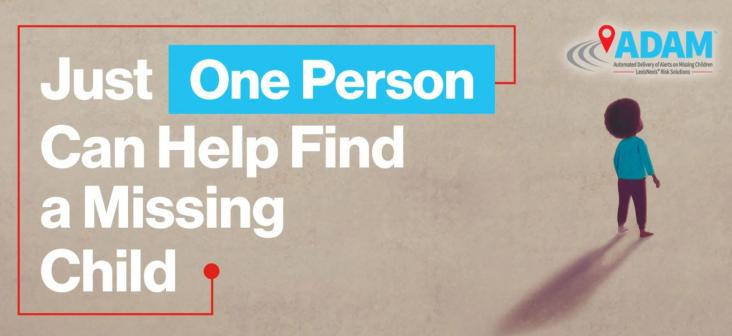 Just One Person Can Help Find a Missing Child